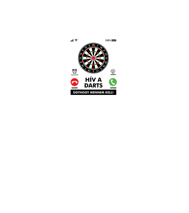 Hív a darts mennem kell minta fehér pólón