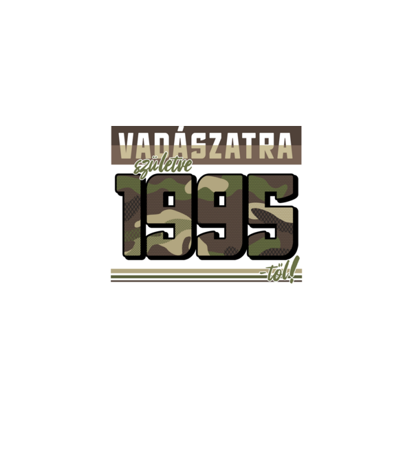 Vadászatra születve 1995-től! minta szürke pólón