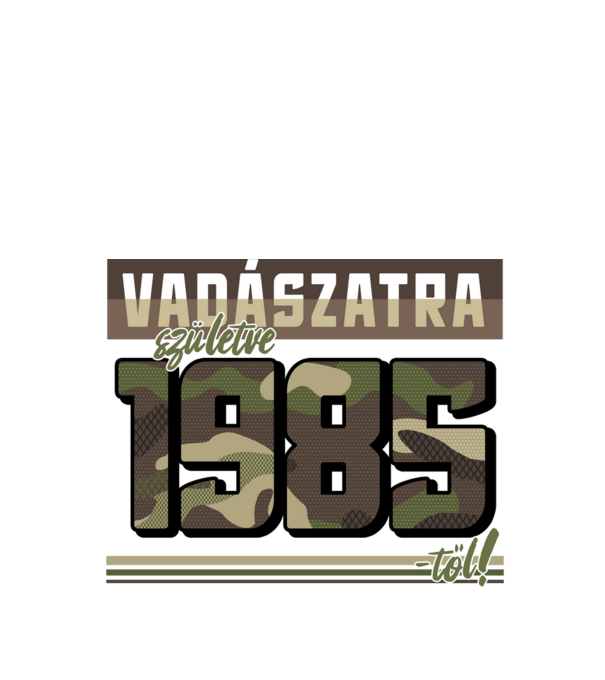 Vadászatra születve 1985-től! minta fekete pólón