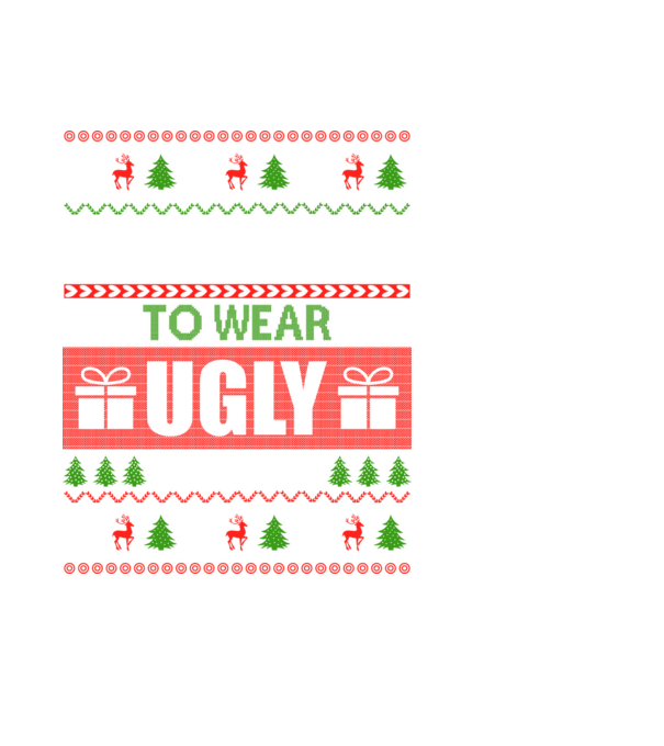 Too Cute for ugly sweater minta fekete pólón