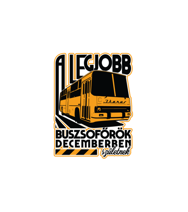 Legjobb buszsoffőr drk DECEMBER minta fehér pólón