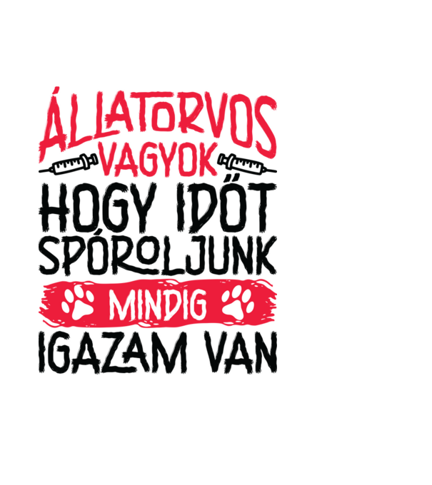 Állatorvos vagyok mindig igazam van minta világoskék pólón