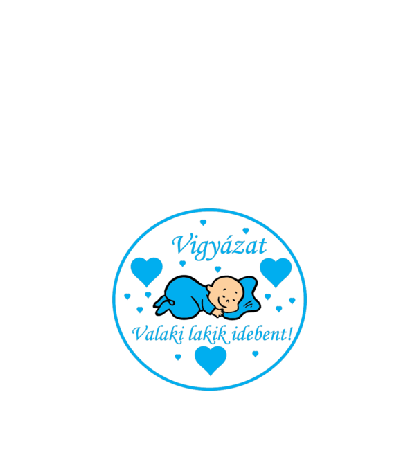 Vigyázat_Valaki lakik idebent! fiú minta fehér pólón