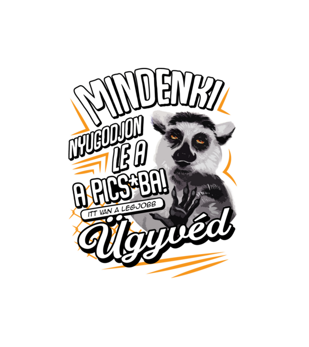 Itt van a legjobb Ügyvéd minta fehér pólón