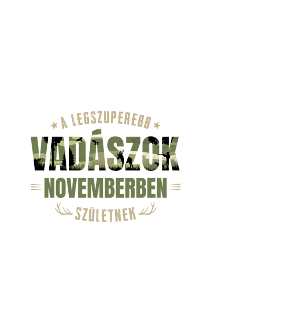 Legszuperebb vadászok novemberben születnek minta fekete pólón