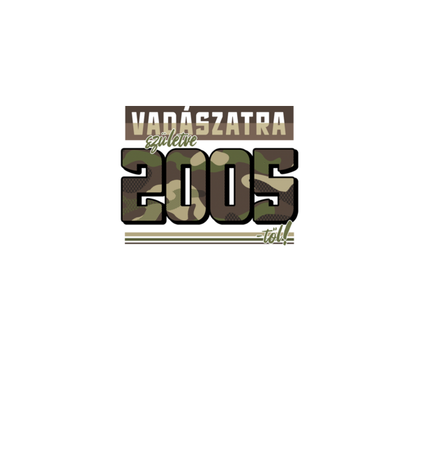 Vadászatra születve 2005-től! minta fekete pólón