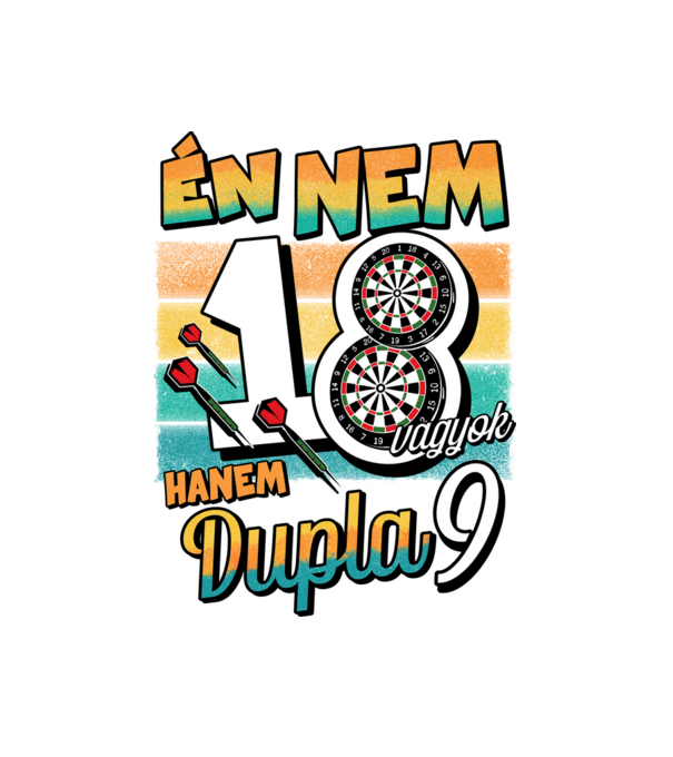 Darts Szülinap 18 éves minta fehér pólón