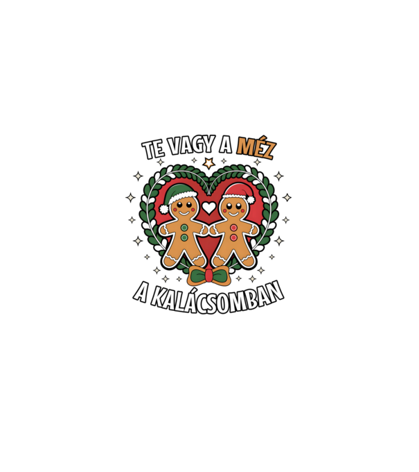 Te vagy a méz a kalácsomban Páros minta szürke pólón
