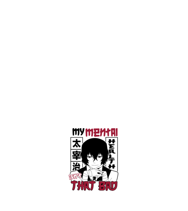 Dazai-Bungou Stray Dogs mentális egészség minta fehér pólón