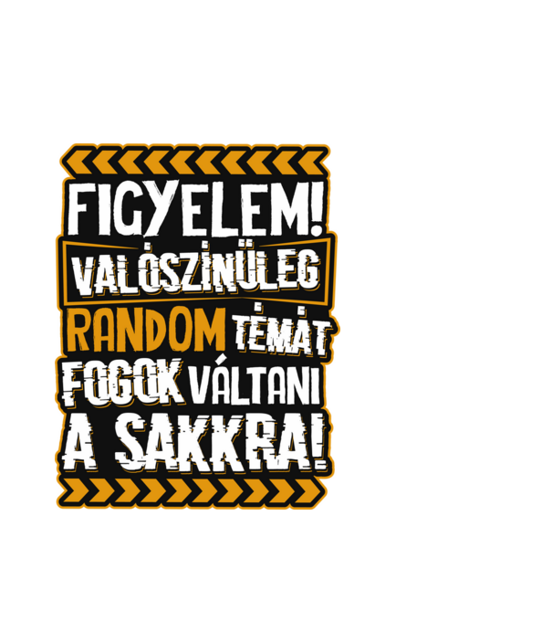Figyelem sakk fan minta fehér pólón
