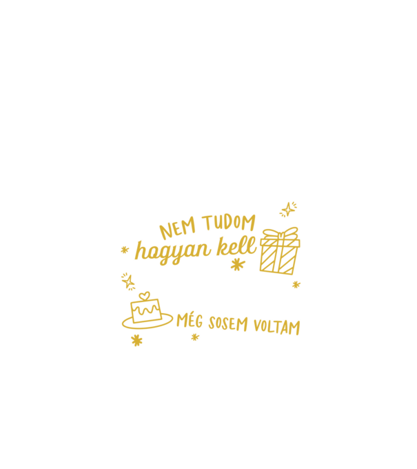 Még sosem voltam 55 éves minta fekete pólón