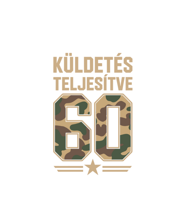 Küldetés teljesítve 60 minta fehér pólón