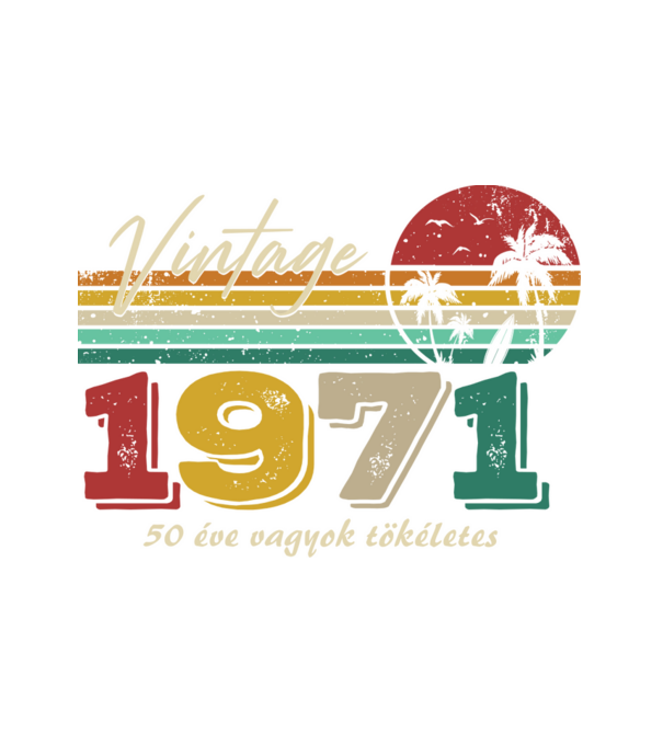 vintage 50 éve vagyok tökéletes minta fehér pólón
