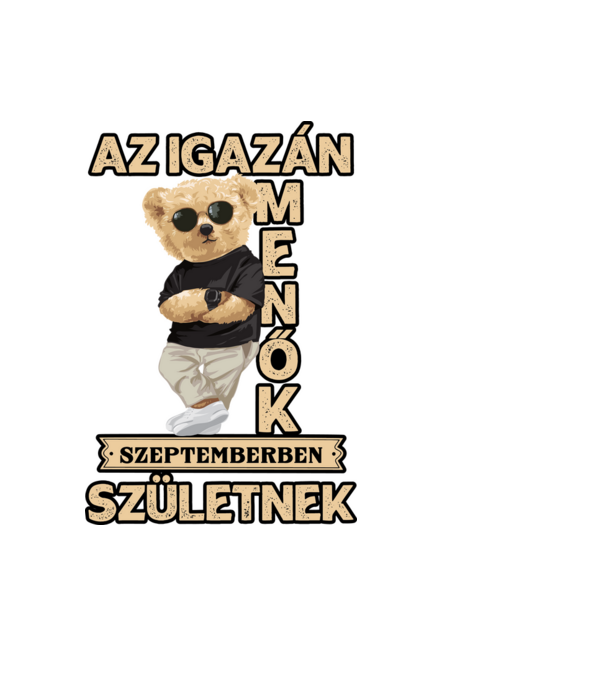 Menő Maci szülinap SZEPTEMBER minta fekete pólón