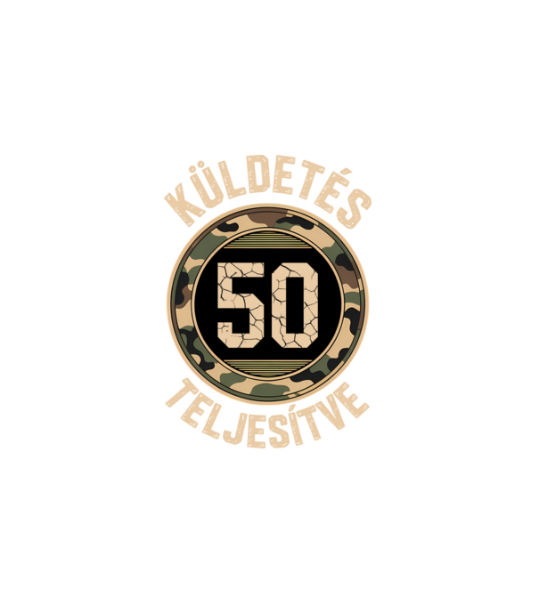 Küldetés teljesítve 50 minta fehér pólón