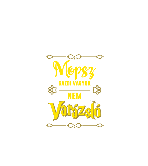 Gazdi vagyok nem varázsló artboard Mopsz minta fekete pólón