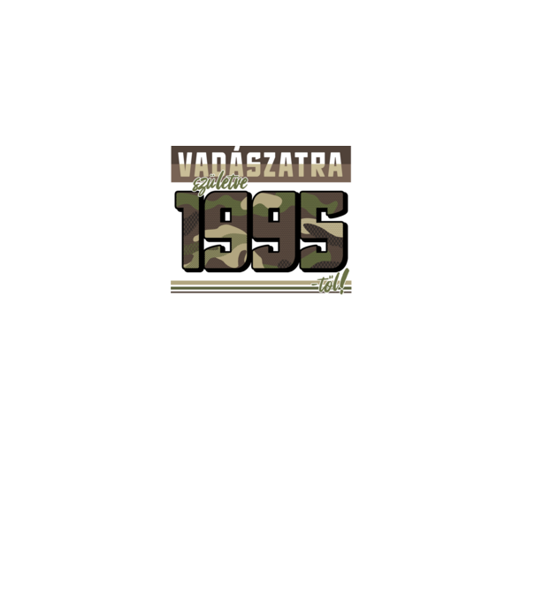 Vadászatra születve 1995-től! minta fekete pólón