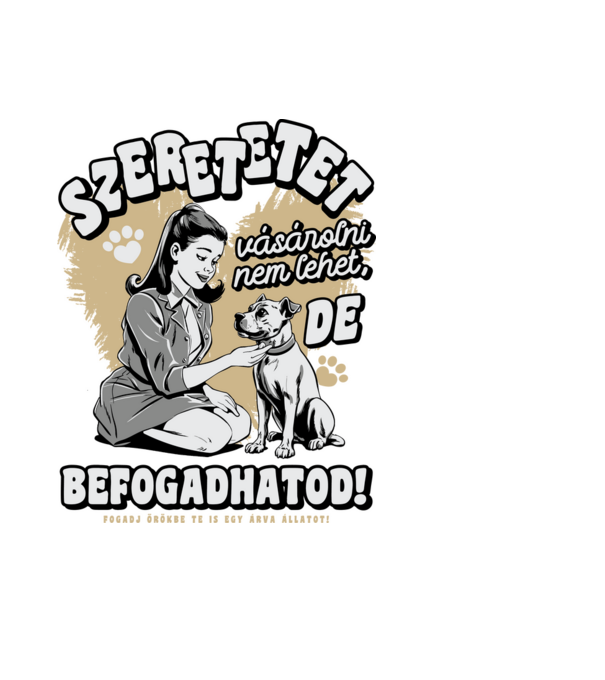 Szeretetet vásárolni nem lehet minta fekete pólón