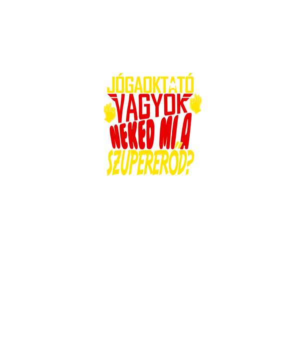 jogaoktato_szuperero minta fekete pólón