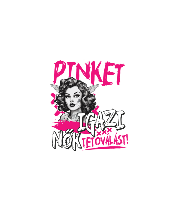 A kislányok pinket viselnek az igazi nők tetoválást minta fehér pólón
