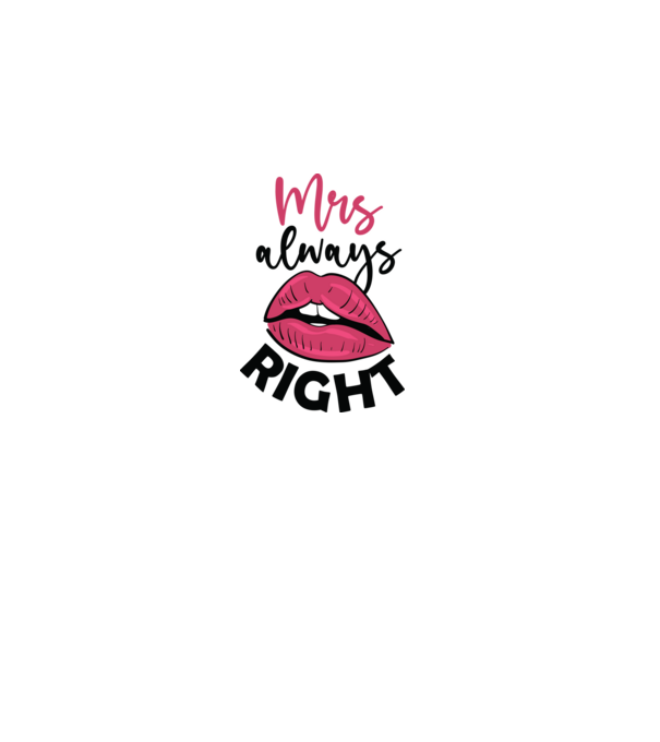Mrs always right minta fehér pólón