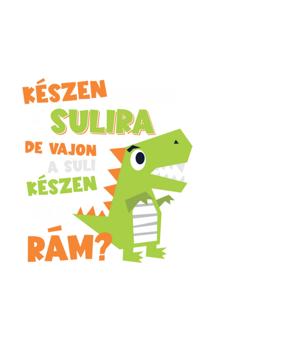 Készen állok a sulira! minta fehér pólón