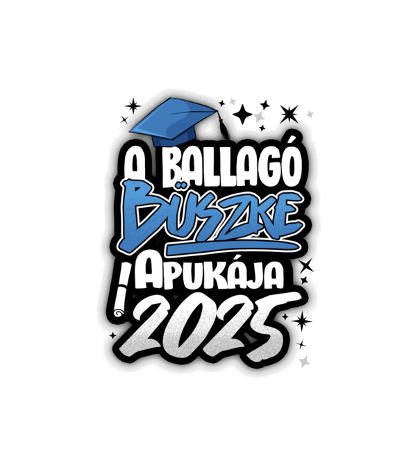 Ballagó büszke Apukája minta fehér pólón