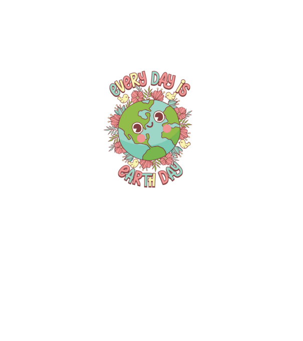 Every day is earth day cute minta fehér pólón