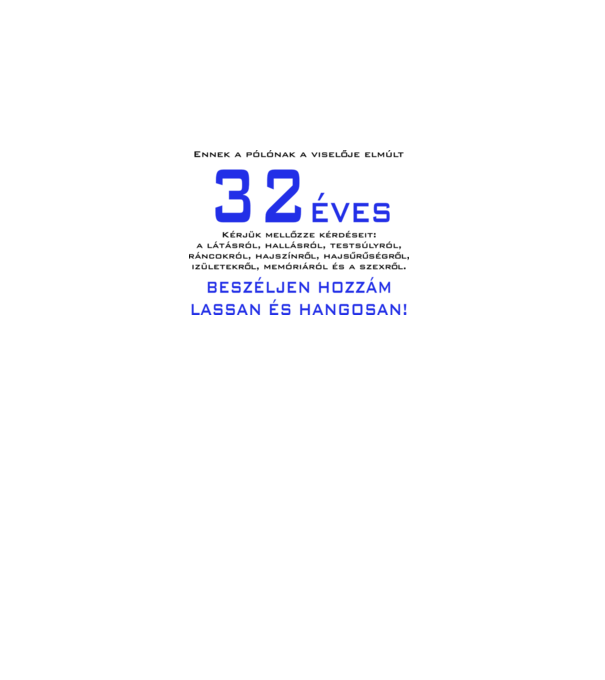 32 elmúlt minta fehér pólón
