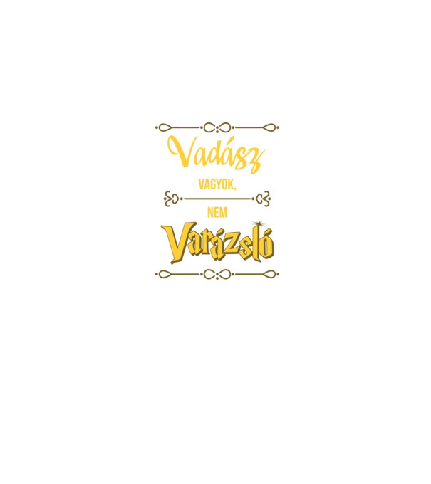 Vadász vagyok, nem varázsló minta farmerkék pólón