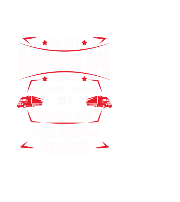 Menő kamionos apa minta fekete pólón