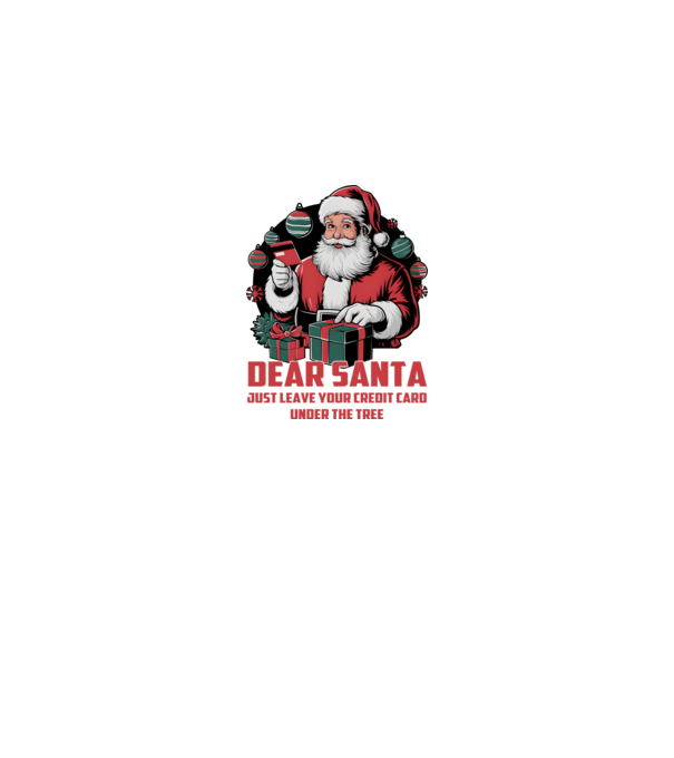 Dear Santa Just leave your credit card under the tree angol minta királykék pólón