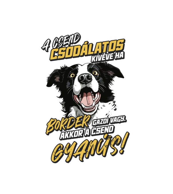 Border Collie Gyanús csend minta fehér pólón