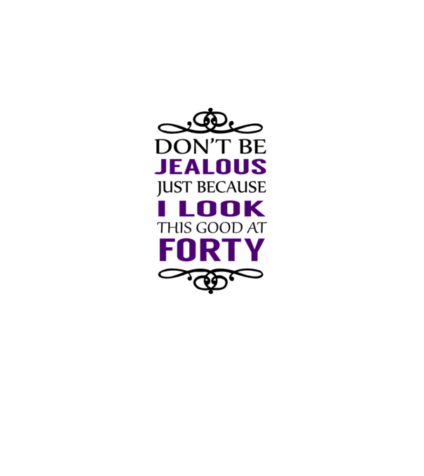 Don't be jealous - 40 minta fehér pólón