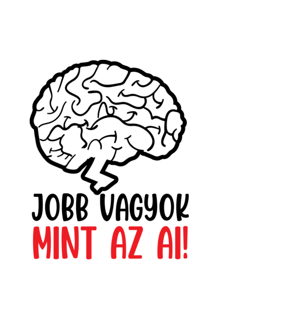 Jobb vagyok mint az ai minta világoskék pólón