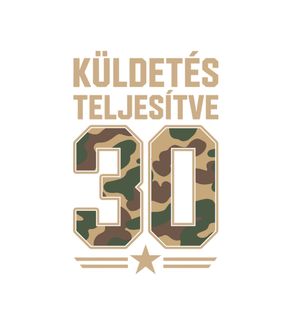 Küldetés teljesítve 30 minta fehér pólón