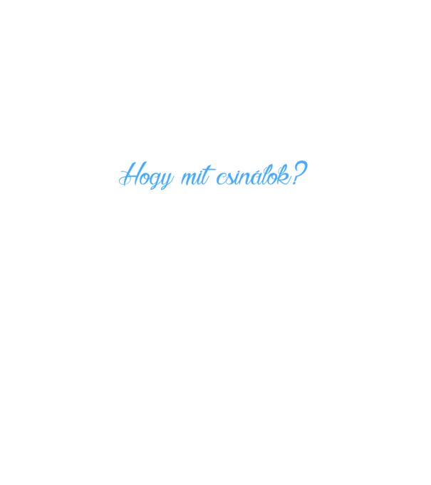 Hogy mit csinálok? AMIT CSAK AKAROK minta fekete pólón