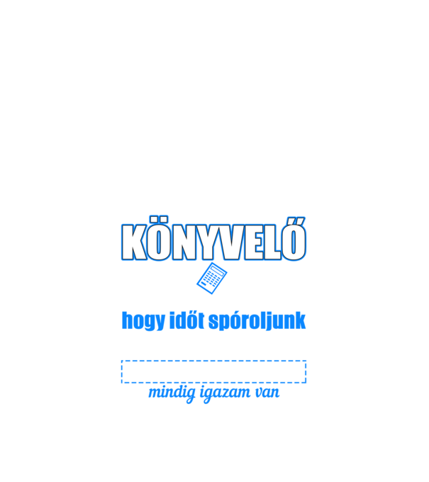Könyvelő vagyok, mindenben igazam van minta fekete pólón