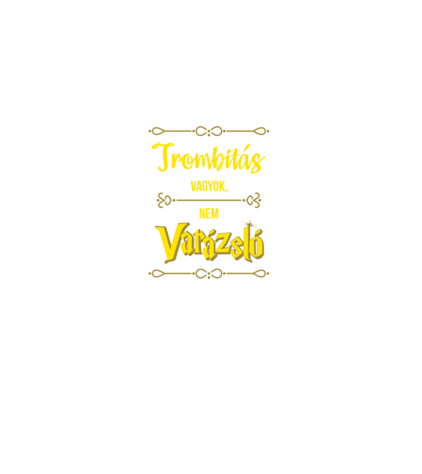 Trombitás vagyok nem varázsló minta fekete pólón