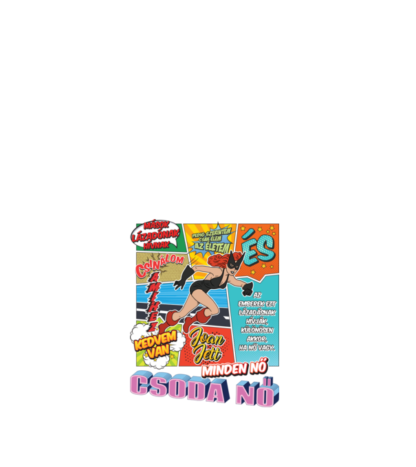 Comic nőnap idézet minta fehér pólón