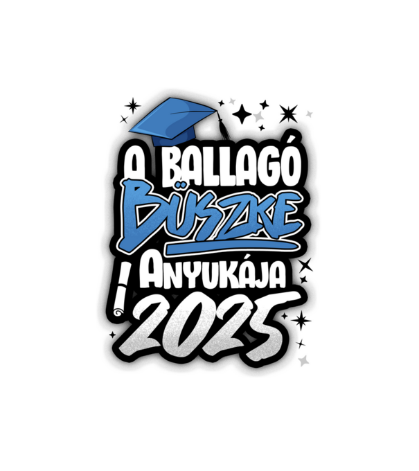 Ballagó büszke anyukája minta fehér pólón