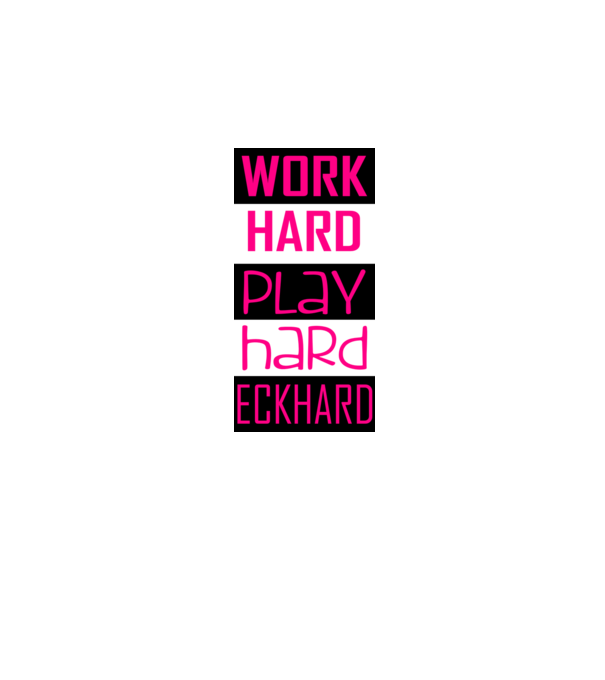 work hard_play hard_eckhard_2c minta szürke pólón