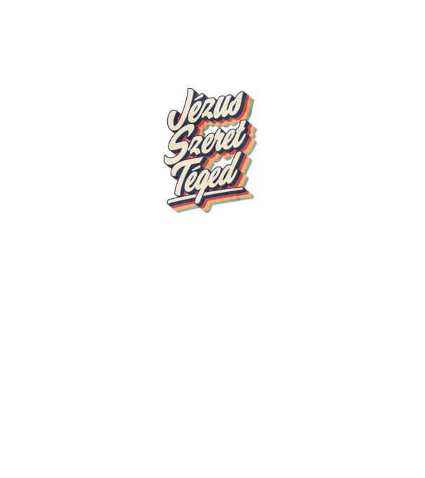 Jézus szeret téged retro minta fehér pólón