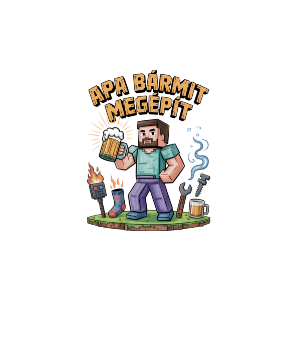 Apa bármit megépít minta fehér pólón