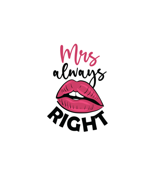 Mrs always right minta fehér pólón