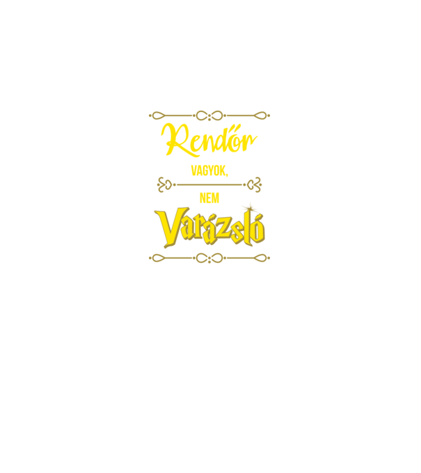 Rendőr vagyok nem varázsló minta fekete pólón