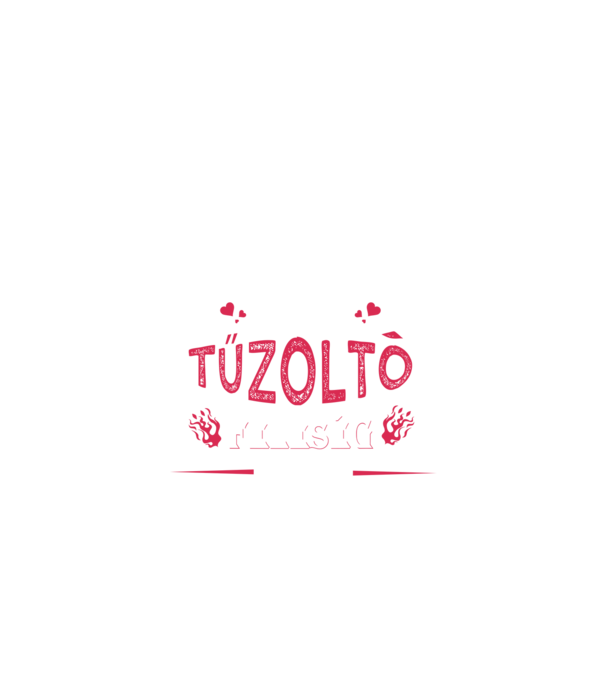 Én egy tűzoltó feleség vagyok minta fekete pólón