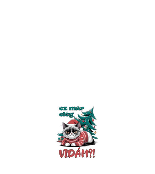 Ez már elég vidám? Macskarácsony minta fehér pólón