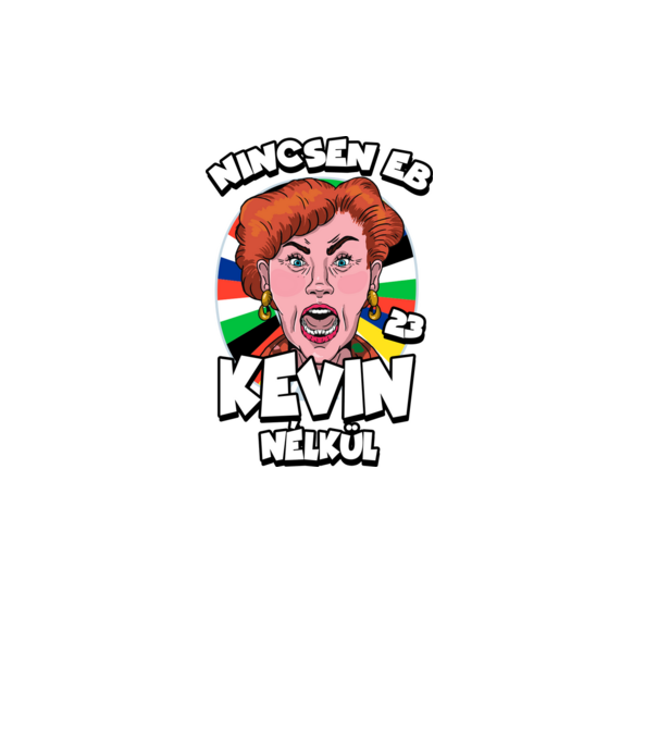 Nincsen EB Kevin Nélkül minta fekete pólón