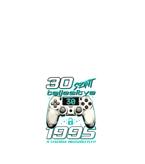 Gamer szülinap 30 éves minta fehér pólón